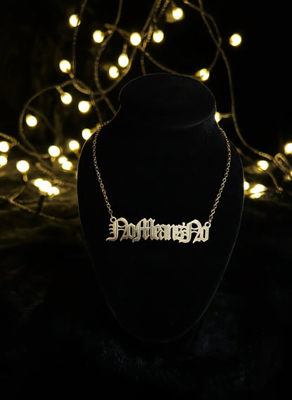 NO MEANS NO Kette - Gold