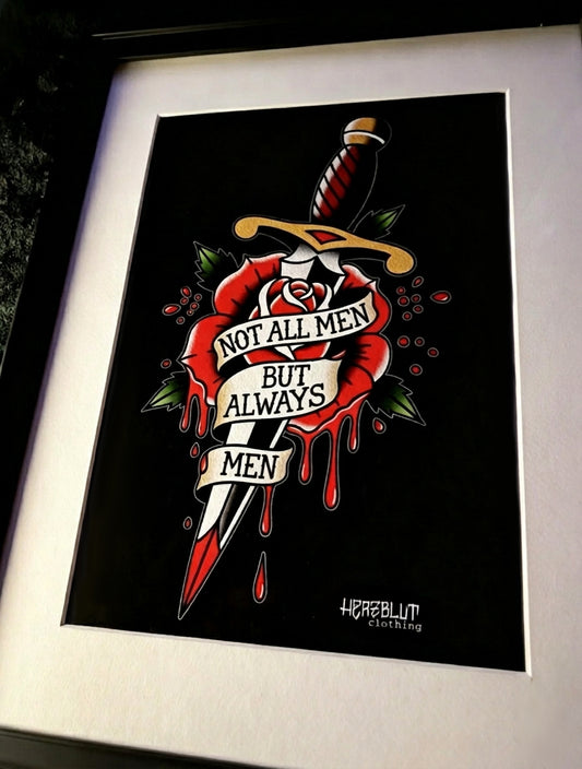 NOT ALL MEN BUT ALWAYS MEN - Kunstdruck