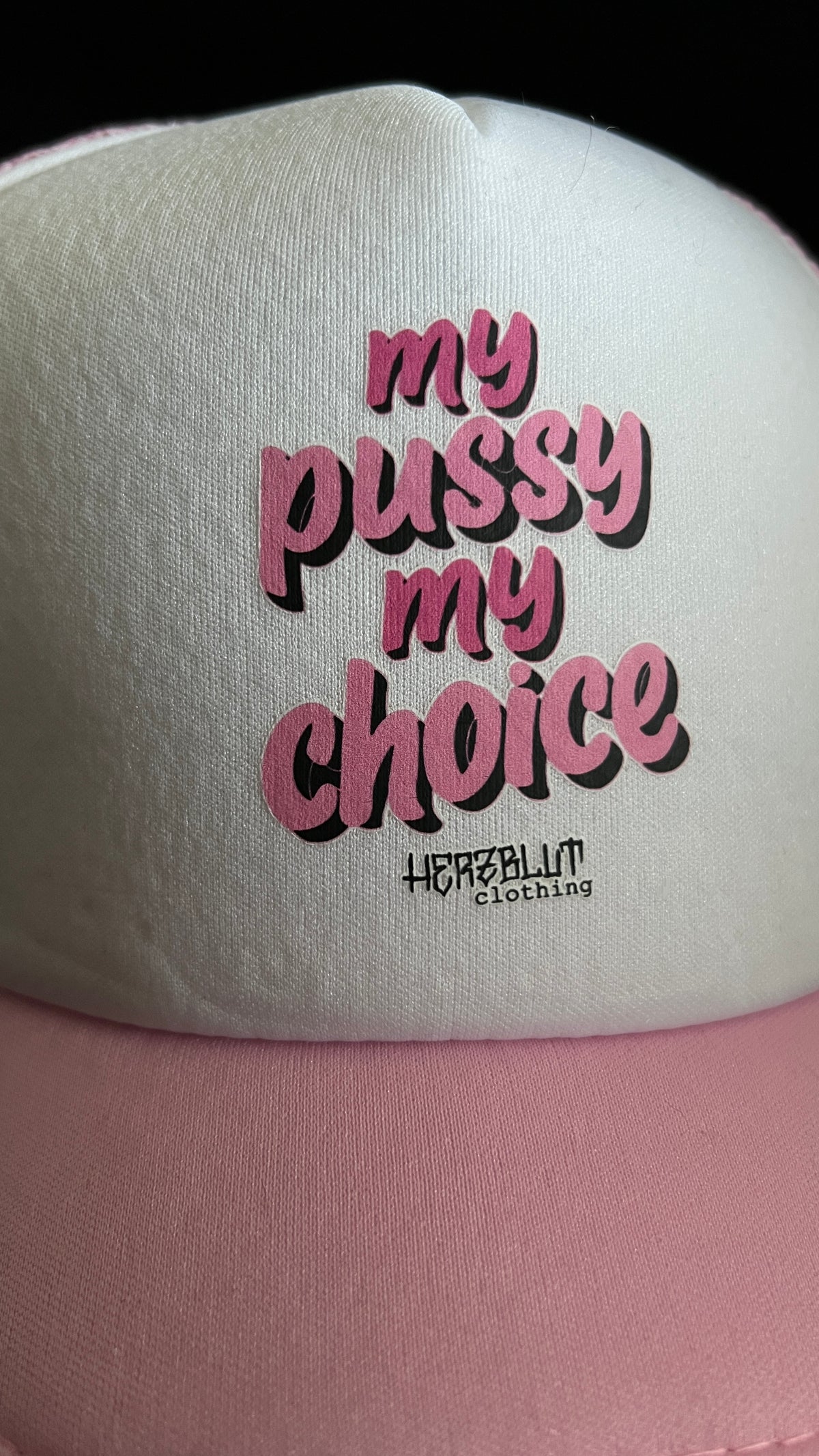 MY PUSSY, MY CHOICE - Trucker-Cap - rosa/weiß